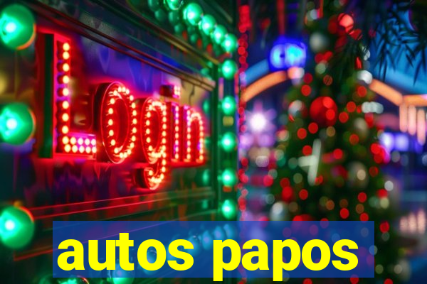 autos papos